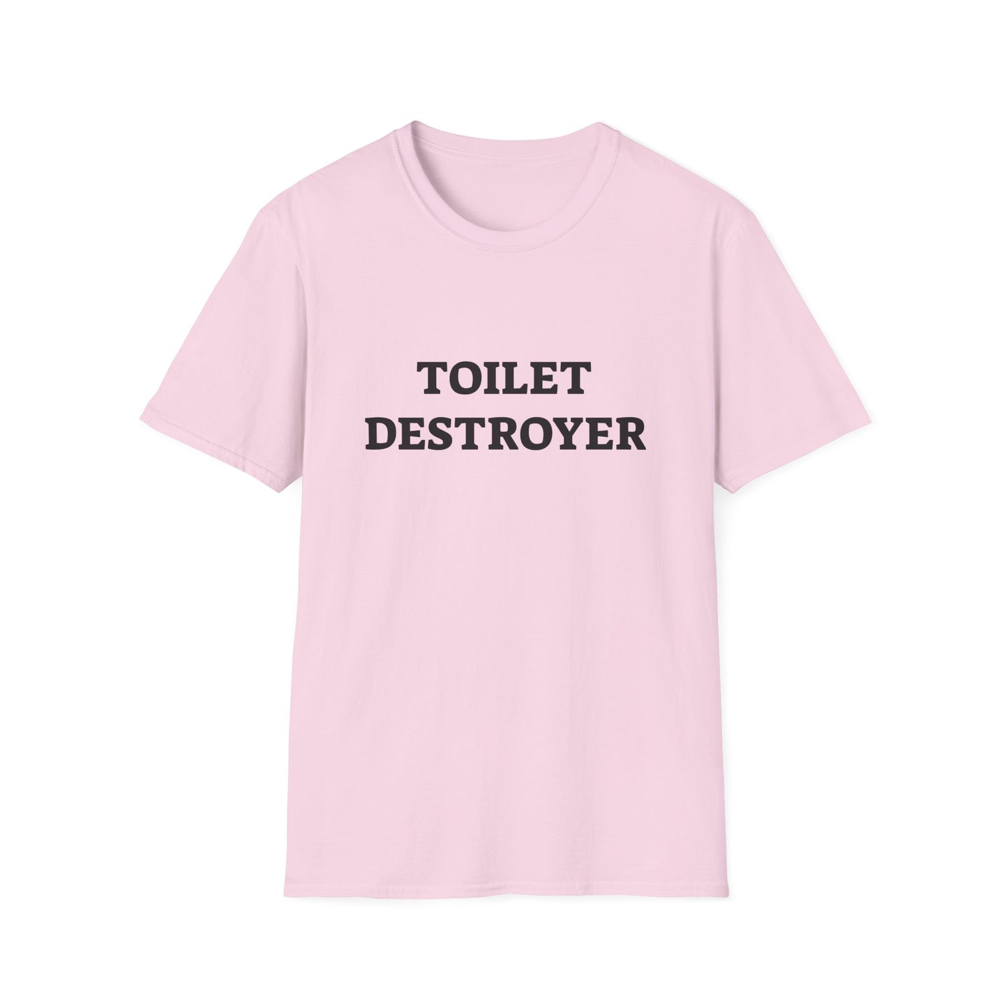 Toilet Destroyer Unisex Funny Tee Shirt Soft Cotton