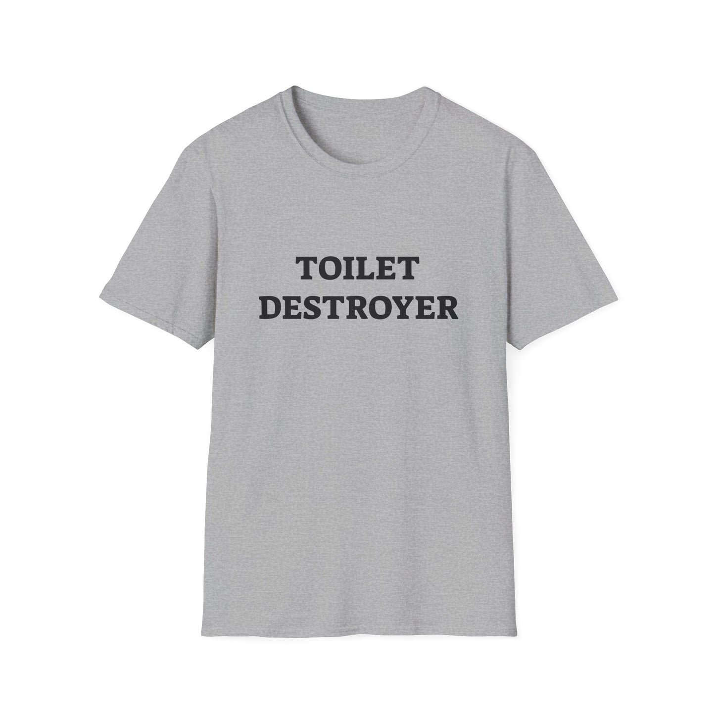 Toilet Destroyer Unisex Funny Tee Shirt Soft Cotton